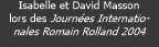 Isabelle et David Masson  lors des Journ&eacute;es Internationales Rom